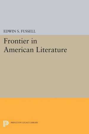 Frontier in American Literature de Edwin S. Fussell