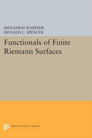 Functionals of Finite Riemann Surfaces de Menahem Schiffer