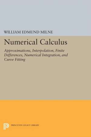 Numerical Calculus de William Edmund Milne