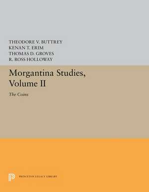 Morgantina Studies, Volume II – The Coins de Theodore V. Buttrey