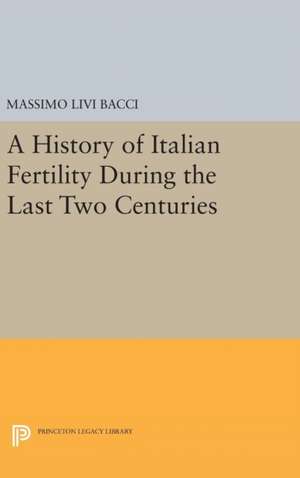 A History of Italian Fertility During the Last Two Centuries de Massimo Livi Bacci