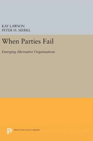 When Parties Fail de Kay Lawson