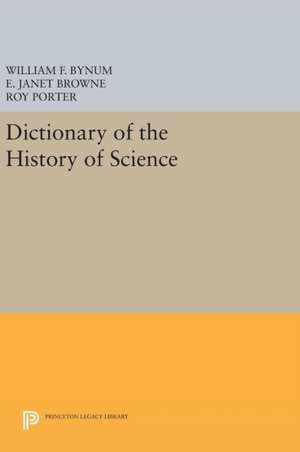 Dictionary of the History of Science de William F. Bynum