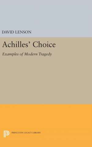 Achilles' Choice de David Lenson