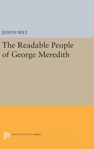 The Readable People of George Meredith de Judith Wilt