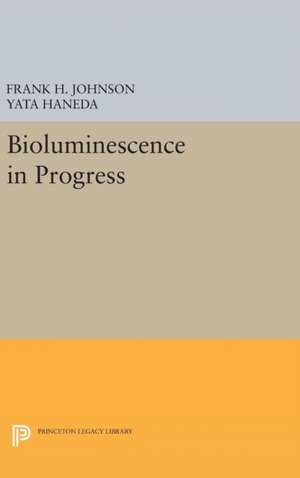 Bioluminescence in Progress de Frank H. Johnson