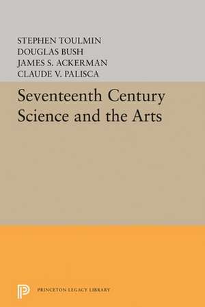 Seventeenth–Century Science and the Arts de Hedley Howell Rhys