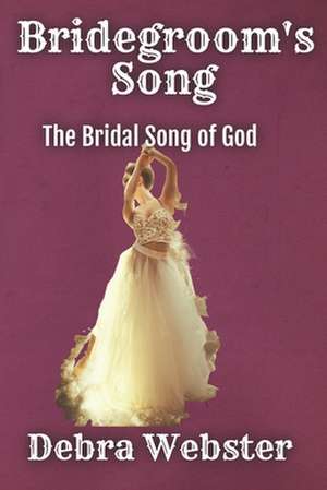 Bridegroom's Song