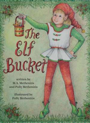 The Elf Bucket de M a Methenitis