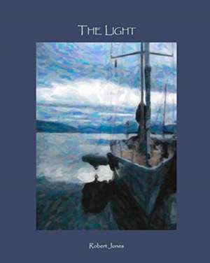 The Light de Robert Jones