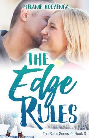 The Edge Rules de Melanie Hooyenga