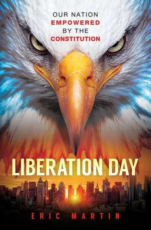 Liberation Day de Eric Martin