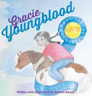 Gracie Youngblood de Sharon Revell