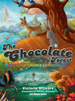 The Chocolate Forest de Victoria Attmore