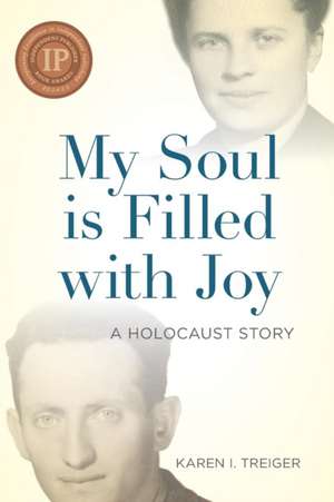 My Soul is Filled with Joy de Karen I Treiger