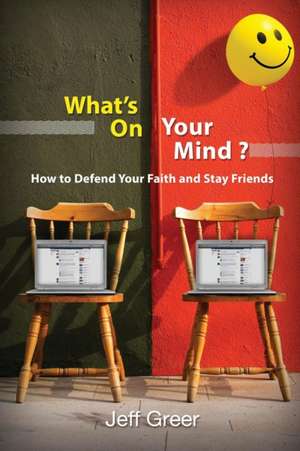 What's On Your Mind? de Jeff Greer