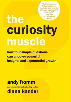 The Curiosity Muscle de Diana Kander