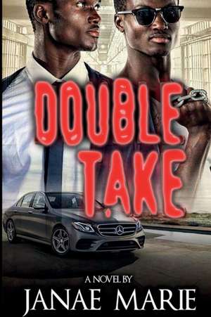 Double Take de Janae Marie