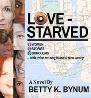 Lovestarved de Betty K Bynum