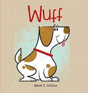 Wuff de Mark C. Collins