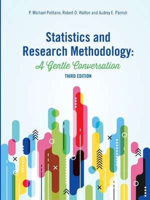 Statistics and Research Methodology de P. Michael Politano