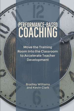 Performance-Based Coaching de Bradley M Williams
