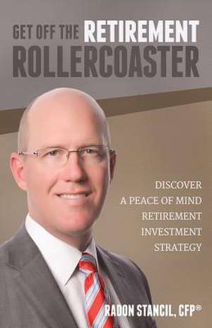 Get Off the Retirement Roller Coaster de MR N. Ramkumar