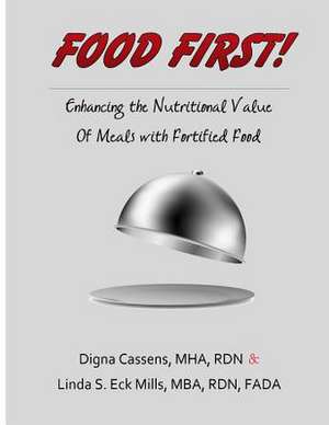 Food First! Enhancing the Nutritional Value of Meals with Fortified Food de Cassens, Mha Rdn, Digna