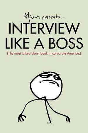 Interview Like a Boss