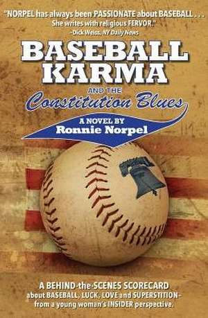 Baseball Karma and the Constitution Blues de Ronnie Norpel