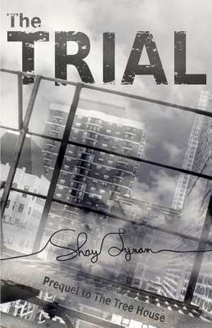 The Trial de Shay Lynam