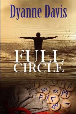 Full Circle: Parenting 101 Vol. 2 de Dyanne Davis