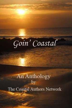 Goin Coastal de Coastal Authors Network