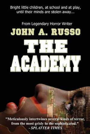 The Academy: Black de John Russo