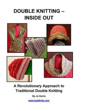 Double Knitting - Inside Out de Jo Harris