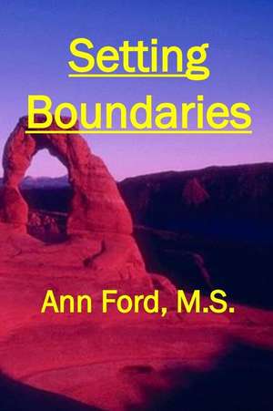 Setting Boundaries de Ann Ford