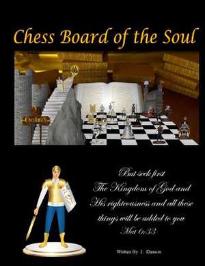 Chess Board of the Soul de J. Danson