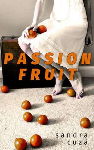 Passion Fruit de Sandra Cuza