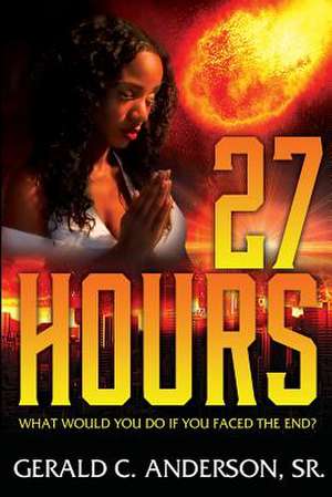 27hours de Sr. Gerald C. Anderson