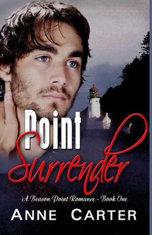 Point Surrender de Anne Carter