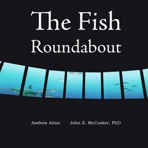 The Fish Roundabout de Andrew Aiton