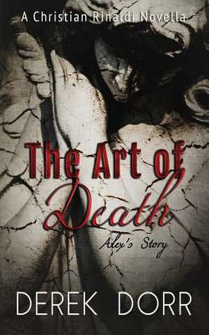 The Art of Death de Derek Dorr