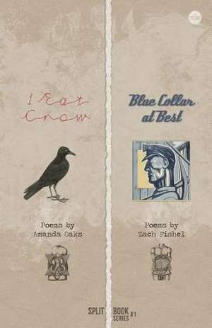 I Eat Crow + Blue Collar at Best de Amanda Oaks