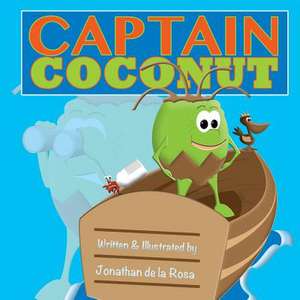 Captain Coconut de Jonathan De La Rosa