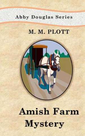 The Amish Farm Mystery