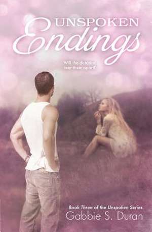 Unspoken Endings de Gabbie S. Duran