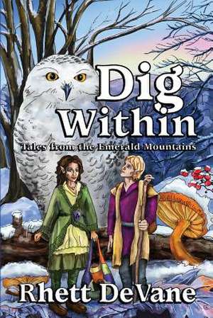 Dig Within de Rhett DeVane