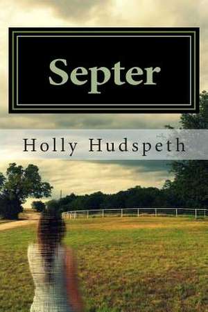 Septer de Holly Hudspeth