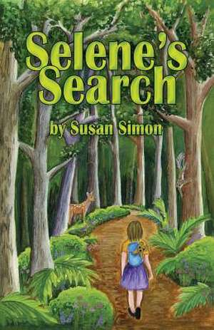 Selene's Search: Vol. 1 Issue 2 de Susan Simon