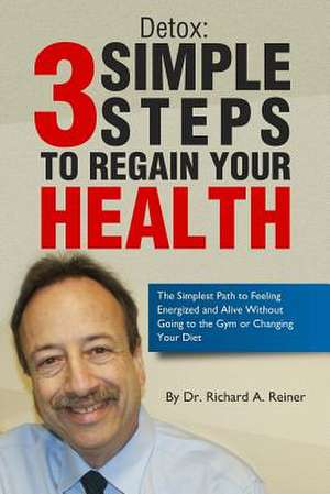 Detox de Dr Richard a. Reiner